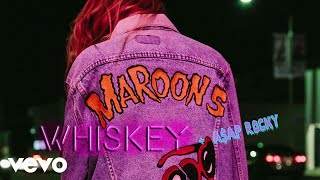 Maroon 5 - Whiskey Ft. A$Ap Rocky (Audio)