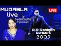 A R Rahman live concert with Swarnalatha | Mukkala Mukkabala song live by Swarnalatha & Mano | 2003