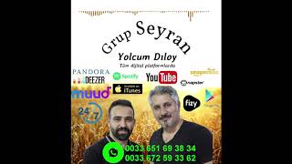 Grup Seyran - Yolcum Dıloy ( Audio)