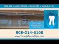 Dentist | Yoneda Dental - Maui and Kahului, HI