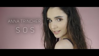 Анна Тринчер - Sos [Official Video]