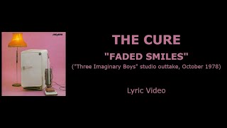 Watch Cure Faded Smiles video