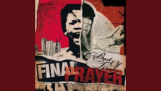 Watch Final Prayer One By One video