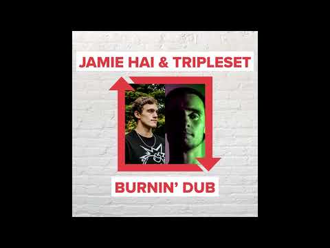 Jamie Hai &amp; Tripleset - Burnin Dub
