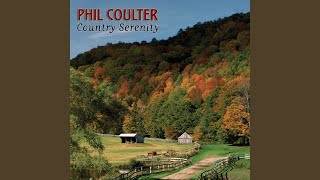 Watch Phil Coulter To All The Girls Ive Loved Before video
