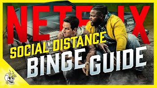 Your Social Distance NETFLIX Binge Guide: Best Shows & Movies on Netflix 2020 | Flick Connection