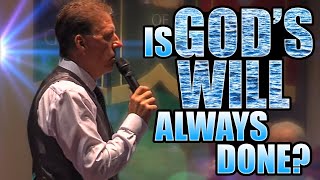 "IS GOD'S WILL ALWAYS DONE?" - Pastor Blane Kubin - Sunday 11/27/22