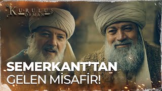 Semerkanttan Gelen Misafir... - Kuruluş Osman 86. Bölüm