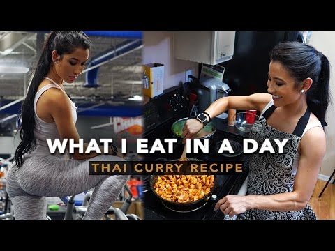 VIDEO : what i eat in a day | glute isolation | thai curry recipe (low calorie) - please open me! everything i mention is listed below! my next video will be a back workout! stay tuned! ***correction of kamut ...