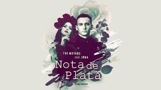 The Motans Ft. Inna - Nota De Plata