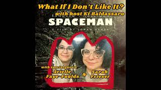 Spaceman With Arielle Faye-Foulds And Sarah Frieser - Episode 10
