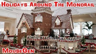 Holidays Around The Monorail Loop at Walt Disney World