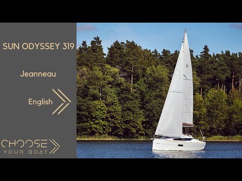 SUN ODYSSEY 319: Guided Tour Video by Jeanneau (in English)