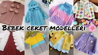 Bebek ceket modelleri 🌸| Bebek hırka modelleri 🌸🌸