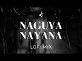 Naguva Nayana Madhura Mouna Lofi Version | Pallavi Anupallavi | Lyrical | Kannada Reverb/Lofi Songs