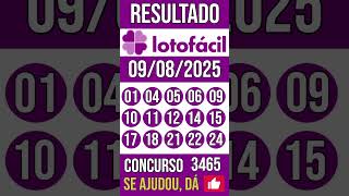 Loto Facil Hoje - 09082025 - 1,8 Milhão - Resultado Concurso 3465