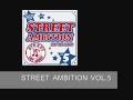 STREET AMBITION VOL.5 / DJ YA-ZOO