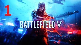 Прохождение Battlefield V — Часть 1  Pc