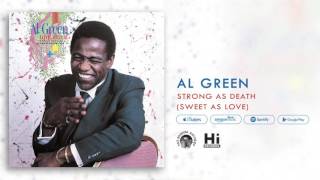 Watch Al Green Strong As Death sweet As Love video