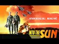 Into The Sun | ACTION | Full Movie