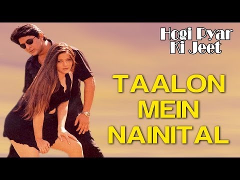 Taalon Mein Nainital - Hogi Pyar Ki Jeet | Arshad Warsi & Mayuri...