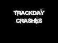 Track Day Crashes - A Compilation (HD)