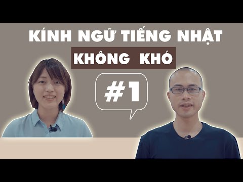 #1 Kính ngữ tiếng Nhật không khó || 敬語は簡単?|| nghĩa samurai chan