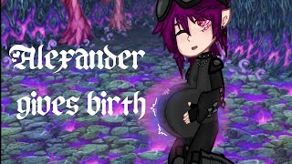 Alexander Gives Birth Gacha Mpreg Part 1