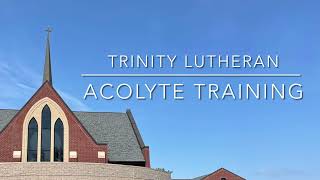 Acolyte Training Video for Trinity