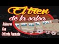 El Tren de la Salsa El Tren de la Salsa