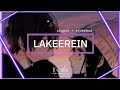 Lakeerein [ slowed + reverbed ]