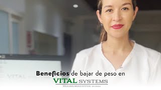 Beneficios de bajar de peso en Vital Systems