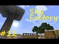 Minecraft - Sky Factory Part 12 - Lotso Lava and Netherrack Automation