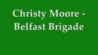 Watch Christy Moore Belfast Brigade video