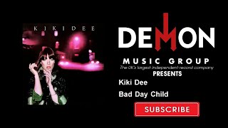 Watch Kiki Dee Bad Day Child video
