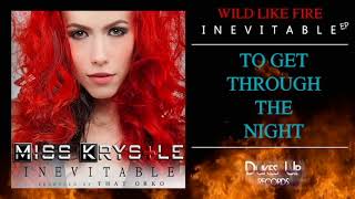 Miss Krystle - Wild Like Fire (With Lyrics)