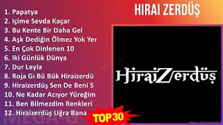 H i r a i Z e r d ü ş MIX Best Songs, Grandes Exitos ~ Top Middle Eastern Tradit
