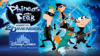 Phineas and Ferb the Movie - Disneycember