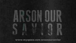 Watch Arson Our Savior Hollows video