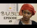 Série - Baabel - Saison 1 - Episode 49 - VOSTFR