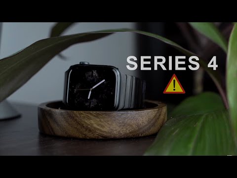CẨN THẬN khi mua Apple Watch Series 4!
