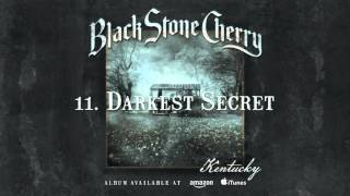 Watch Black Stone Cherry Darkest Secret video