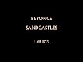 Beyonce - Sandcastles (Lyrics) #4 Beyonce - Sandcastles (Lyrics) #4