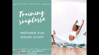 Tuto Souplesse : Préparer son grand-écart