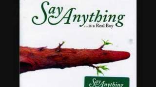 Watch Say Anything I Will Never Write An Obligatory Song About Being On The Road And Missing Someone video