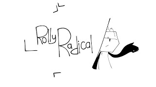 “Rolly” Radical ( Just Music… )