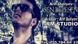 Sen Belesen Musiqili Meyxana 2017 Arif Quliyev