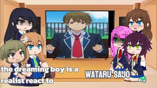 The Dreaming Boy Is A Realist React To Wataru Sajomy Au