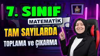 7. Sınıf Matematik Tam Sayılarda Toplama Ve Çıkarma