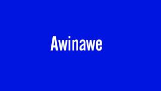 Awinawe - Audio Para Memes